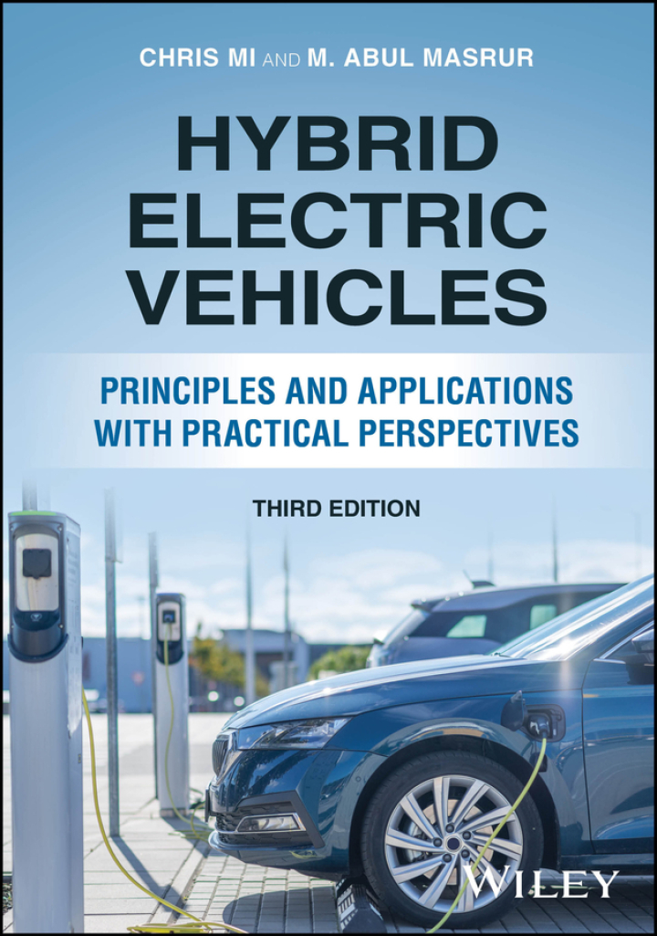 Hybrid Electric Vehicles: Principles and Applications with Practical Perspectives 3rd Edition