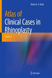 Atlas of Clinical Cases in Rhinoplasty Volume I