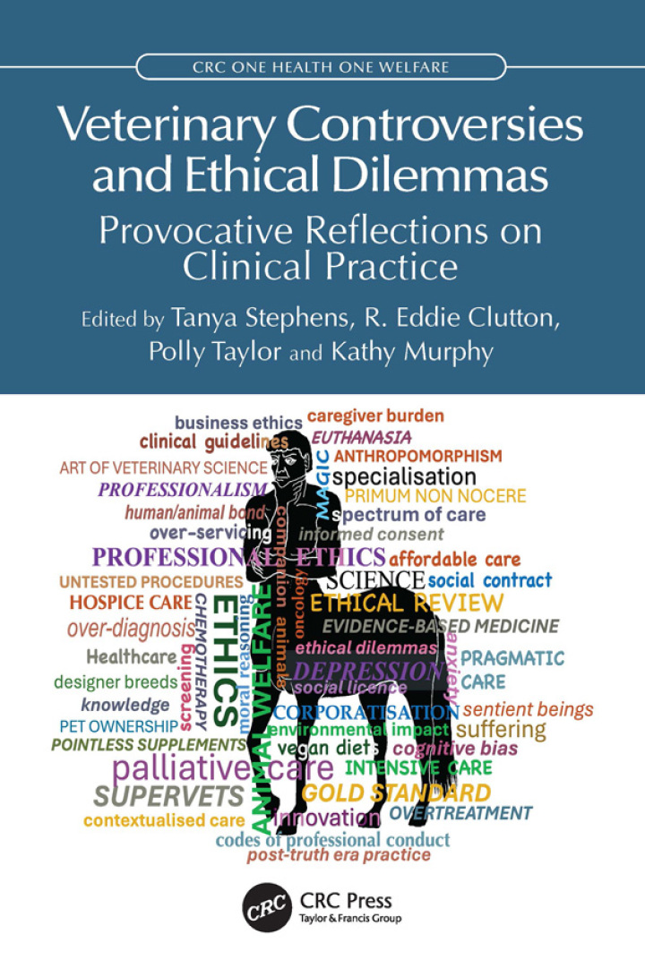 Veterinary Controversies and Ethical Dilemmas: Provocative Reflections on Clinical Practice