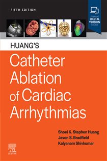 Catheter Ablation of Cardiac Arrhythmias E-Book (5th ed.)