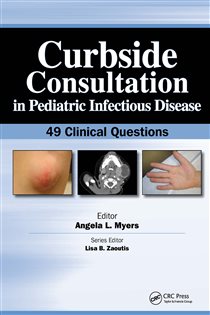 Curbside Consultation in Pediatric Infectious Disease 49 Clinical Questions
