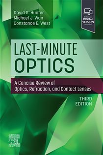 Last-Minute Optics - E-BOOK (3rd ed.) A Concise Review of Optics, Refraction, and Contact Lenses