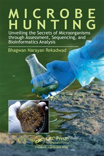 Microbe Hunting Unveiling the Secrets of Microorganisms through Assessment, Sequencing, and Bioinformatics Analysis