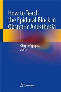 How to Teach the Epidural Block in Obstetric Anesthesia