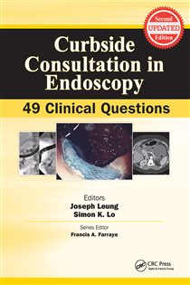 Curbside Consultation in Endoscopy (2nd ed.) 49 Clinical Questions