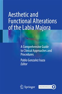 Aesthetic and Functional Alterations of the Labia Majora