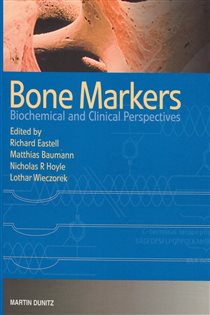 Bone Markers Biochemical and Clinical Perspectives