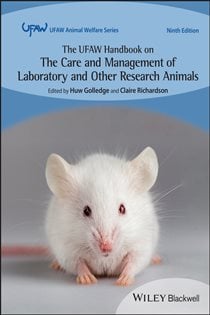 The UFAW Handbook on the Care and Management of Laboratory and Other Research Animals (9th ed.)