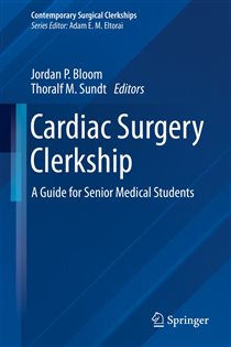 Cardiac Surgery Clerkship A Guide for Senior Medical Students