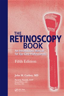 The Retinoscopy Book (5th ed.) An Introductory Manual for Eye Care Professionals