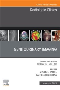 Genitourinary Imaging, An Issue of Radiologic Clinics of North America