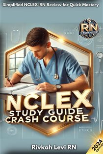 NCLEX-RN Study Guide Crash Course Simplified NCLEX-RN Review for Quick Mastery
