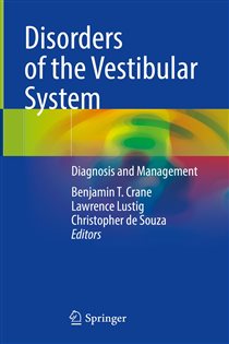Disorders of the Vestibular System Diagnosis and Management