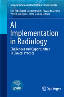 AI Implementation in Radiology Challenges and Opportunities in Clinical Practice