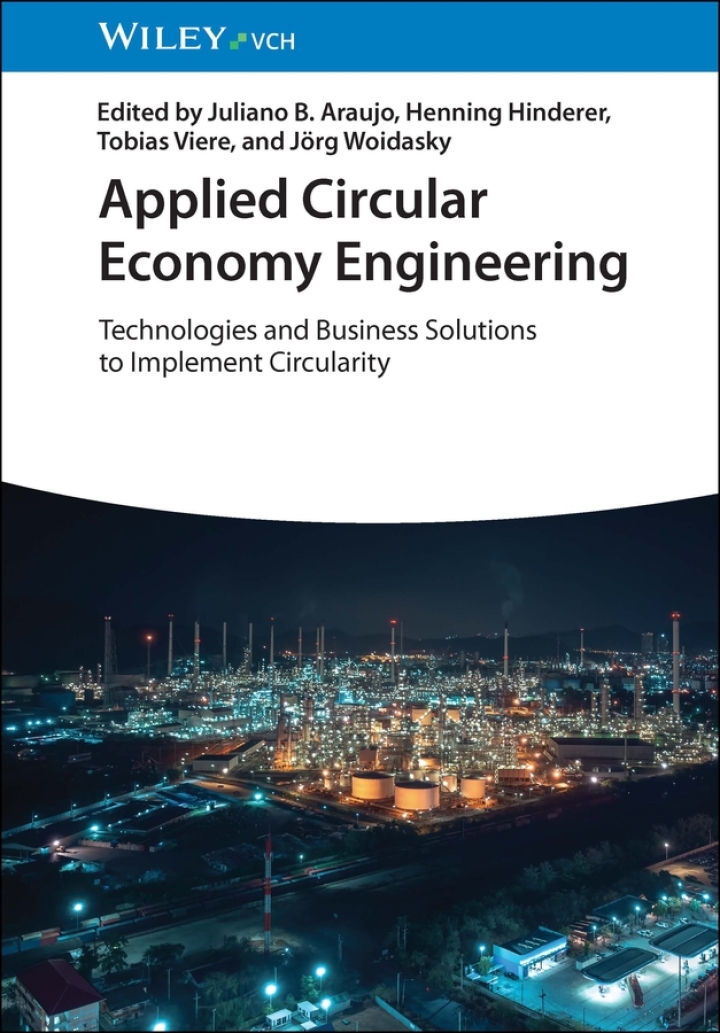 Applied Circular Economy Engineering: Technologies and Business Solutions to Implement Circularity