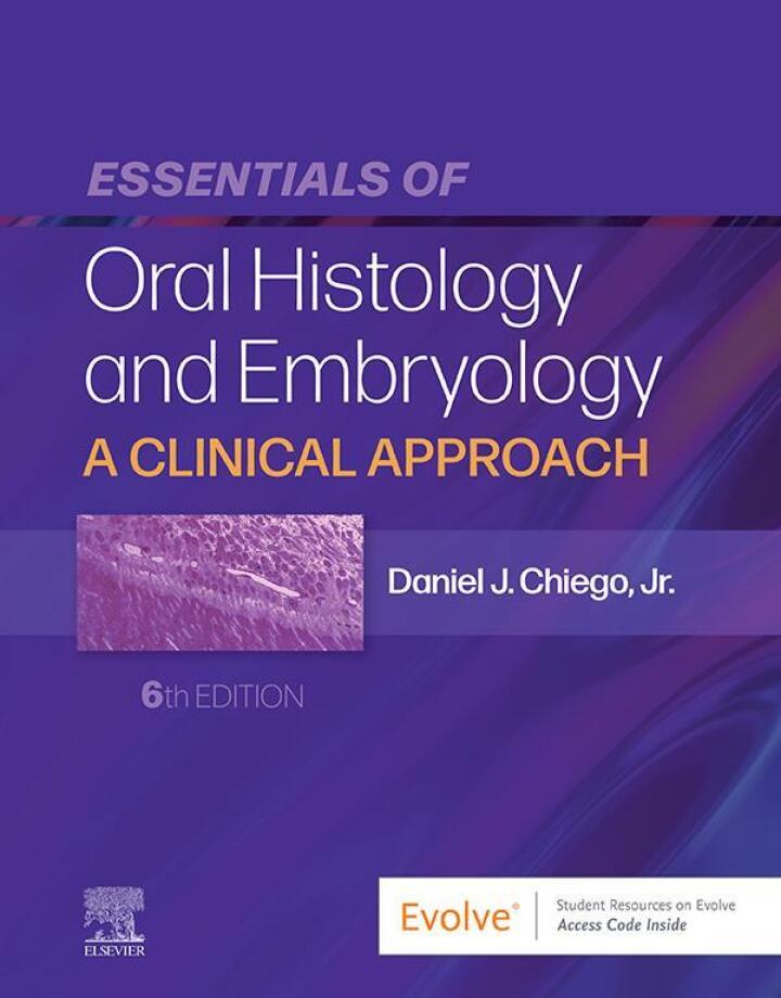 Essentials of Oral Histology and Embryology 6th Edition