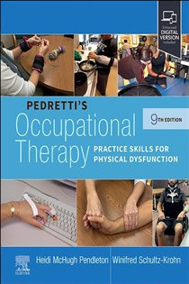 Pedretti's Occupational Therapy - E-Book (9th ed.)