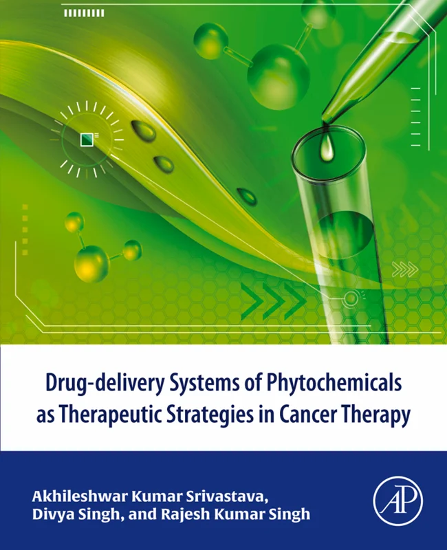 Drug-delivery systems of phytochemicals as therapeutic strategies in cancer therapy