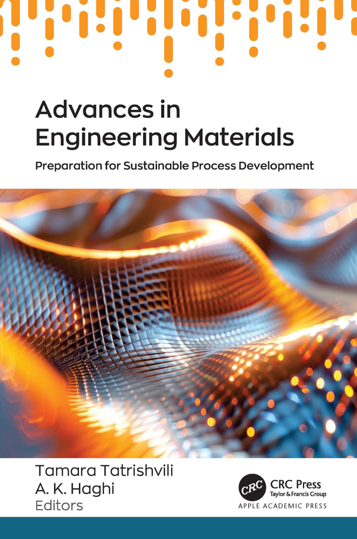 Advances in Engineering Materials: Preparation for Sustainable Process Development
