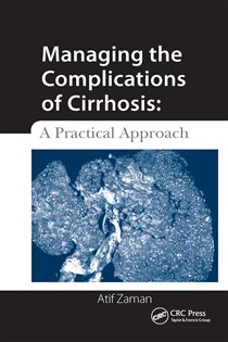 Managing the Complications of Cirrhosis A Practical Approach