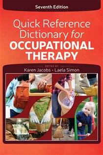 Quick Reference Dictionary for Occupational Therapy (7th ed.)