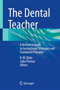 The Dental Teacher A Reference Guide to Instructional Strategies and Evaluation Principles