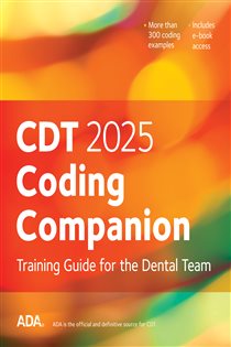 CDT 2025 Coding Companion Training Guide for the Dental Team