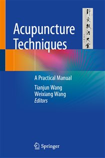 Acupuncture Techniques A Practical Manual