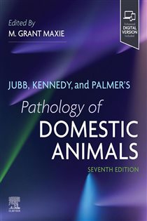 Jubb, Kennedy, and Palmer's Pathology of Domestic Animals - E-Book (7th ed.)