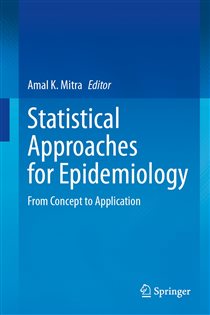 Statistical Approaches for Epidemiology From Concept to Application