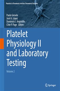 Platelet Physiology II and Laboratory Testing Volume 2