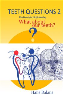 Teeth Questions 2