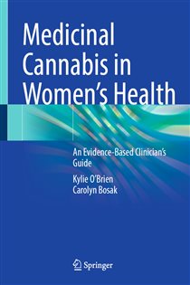Medicinal Cannabis in Womenâ€™s Health An Evidence-Based Clinicianâ€™s Guide