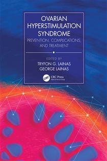 Ovarian Hyperstimulation Syndrome Prevention, Complications, and Treatment