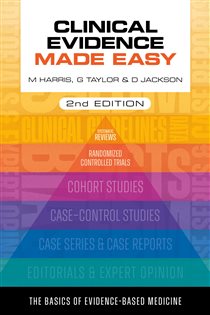 Clinical Evidence Made Easy, second edition (2nd ed.)