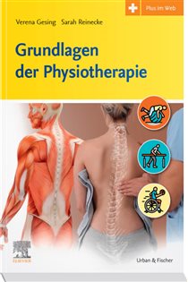 Grundlagen der Physiotherapie physiothek: Lehrbuch-Reihe für die Ausbildung, Studium und Prüfungen in der Physiotherapie
