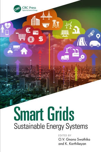 Smart Grids Sustainable Energy Systems Edited By O.V. Gnana Swathika, K. Karthikeyan