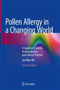 Pollen Allergy in a Changing World (2nd ed.) A Guide to Scientific Understanding and Clinical Practice