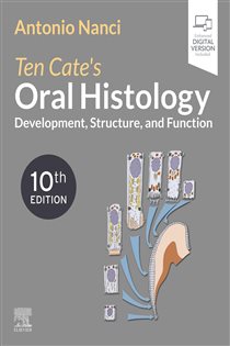 Ten Cate's Oral Histology - E-Book (10th ed.)