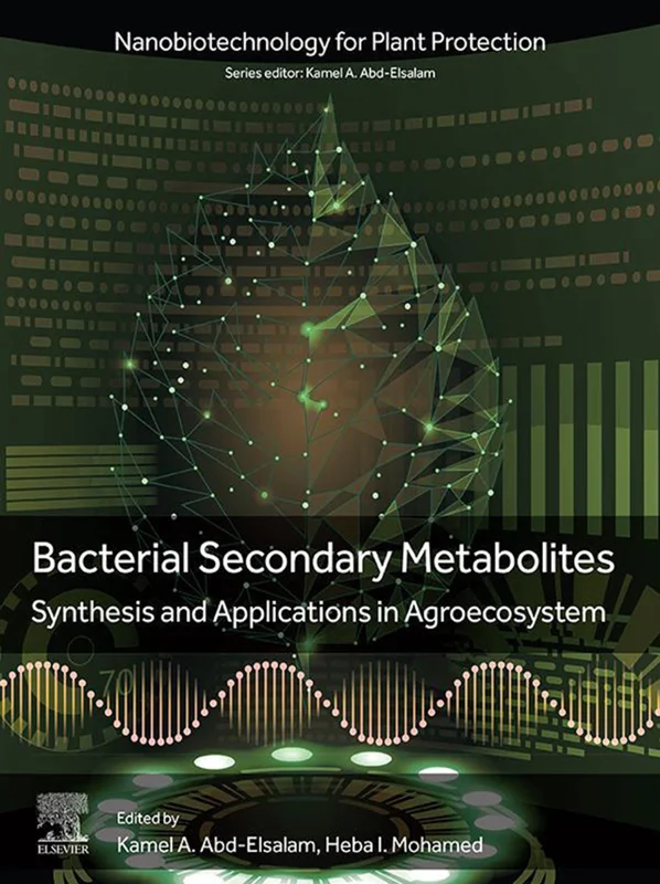 Bacterial Secondary Metabolites: Synthesis and Applications in Agroecosystem