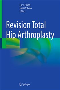 Revision Total Hip Arthroplasty