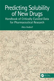Predicting Solubility of New Drugs Handbook of Critically Curated Data for Pharmaceutical Research