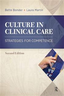 Culture in Clinical Care (2nd ed.) Strategies for Competence