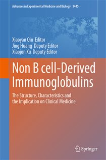 Non B cell-Derived Immunoglobulins The Structure, Characteristics and the Implication on Clinical Medicine