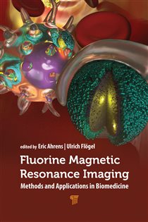 Fluorine Magnetic Resonance Imaging Methods and Applications in Biomedicine