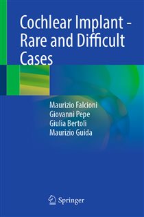 Cochlear Implant - Rare and Difficult Cases