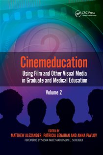 Cinemeducation Using Film and Other Visual Media in Graduate and Medical Education