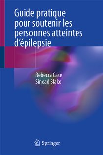 Guide pratique pour soutenir les personnes atteintes d'épilepsie