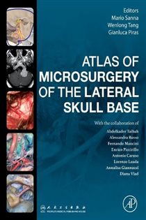 Atlas of Microsurgery of the Lateral Skull Base