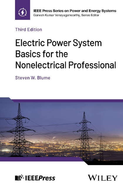 Electric Power System Basics for the Nonelectrical Professional